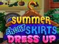 เกม Summer Short Skirts Dress Up