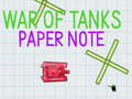 เกม War Of Tanks Paper Note