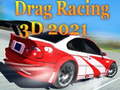 เกม Drag Racing 3D 2021