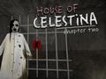 เกม House of Celestina: Chapter Two