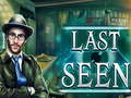 เกม Last Seen