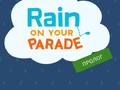 เกม Rain on Your Parade