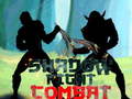 เกม Shadow Fight Combat
