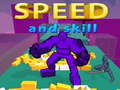 เกม Speed And Skill