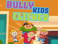 เกม Bully kids clicker