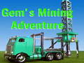 เกม Gem`s Mining Adventure