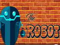เกม The Robot