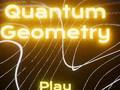 เกม Quantum Geometry
