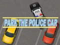 เกม Park The Police Car