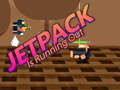 เกม Jetpack Is Running Out
