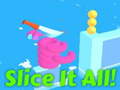 เกม Slice It All!   