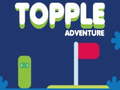 เกม Topple Adventure