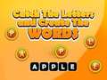 เกม Catch The Letters And Create The Words