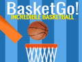 เกม Basket Go! Incredible BasketBall