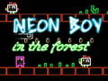 เกม Neon Boy in the forest