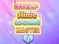เกม Make Up Slime Cooking Master 2