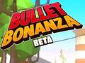 เกม Bullet Bonanza