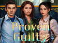 เกม Proven Guilty