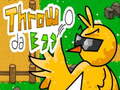 เกม ​Throw da Egg