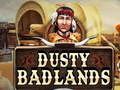 เกม Dusty Badlands