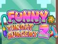 เกม Funny Throat Surgery 2