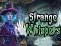 เกม Strange whispers