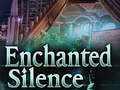เกม Enchanted silence