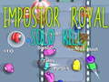 เกม Impostor Royal Solo Kill