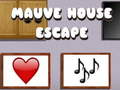 เกม Mauve House Escape
