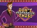เกม Don't Jeopardize This