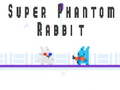 เกม Super Phantom Rabbit