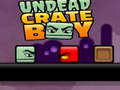 เกม Undead Crate Boy