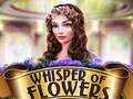 เกม Whispers of Flowers