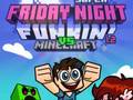 เกม Super Friday Night Funkin Vs Minecraft