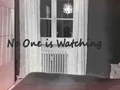 เกม No One is Watching