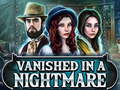 เกม Vanished in a nightmare