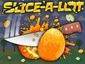 เกม Slice A Lot