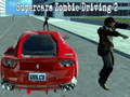 เกม Supercars zombie driving 2