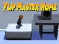 เกม Flip Master Home