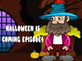 เกม Halloween Is Coming Episode4