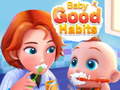 เกม Baby Good Habits
