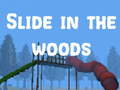 เกม Slide in the Woods