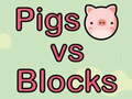 เกม Pigs vs Blocks