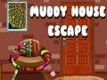 เกม Muddy House Escape