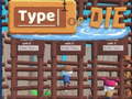 เกม Type or Die