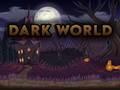 เกม Dark World