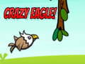 เกม Crazy Eagle!
