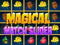 เกม Magical Match Slider