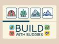 เกม Build With Buddies
