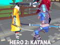 เกม Hero 2: Katana